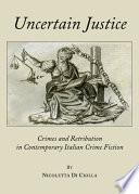 Uncertain Justice