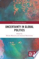 Uncertainty in Global Politics