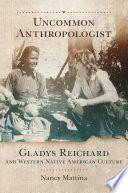 Uncommon Anthropologist