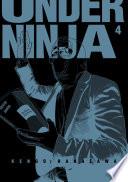 Under Ninja, Volume 4