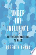 Under the Influence