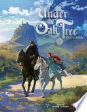 Under the Oak Tree: Volume 2 (The Comic)