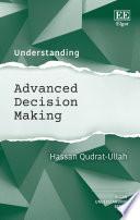 Understanding Advanced Decision Making