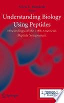 Understanding Biology Using Peptides