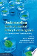 Understanding Environmental Policy Convergence