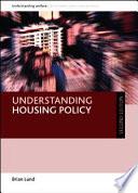 Understanding housing policy (third edition)