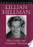Understanding Lillian Hellman