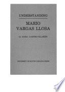 Understanding Mario Vargas Llosa
