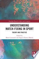 Understanding Match-Fixing in Sport