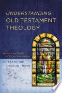 Understanding Old Testament Theology