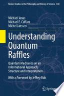 Understanding Quantum Raffles