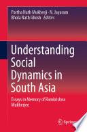 Understanding Social Dynamics in South Asia