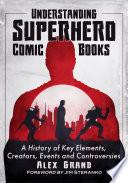 Understanding Superhero Comic Books