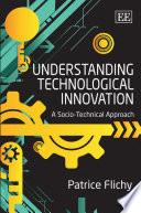 Understanding Technological Innovation