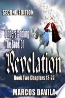 Understanding the Book of Revelation Book Two Second Edition