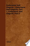 Underwear and Lingerie - Underwear and Lingerie, Part 1, Underwear and Lingerie