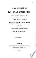 Une Aventure de Scaramouche, opéra-bouffon en trois actes, etc