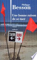 Une bonne raison de se tuer