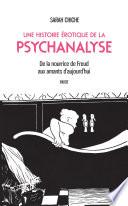 Une histoire érotique de la psychanalyse