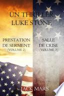 Une offre groupée Thriller Luke Stone : Prestation de Serment (Volume 2) et Salle de Crise (Volume 3)
