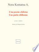 Une poète chilienne / Una poeta chilena