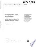 Unemployment, Skills, and Incentives