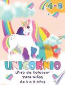 Unicornio - Libro De Colorear Para Niños de 4 a 8 Años
