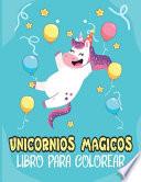 Unicornios Mágicos Libro para colorear