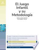 Unidad 4 - Planificación de proyectos lúdicos (El juego infantil y su metodología)