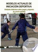 Unidades didácticas sobre juegos y deportes de cancha dividida