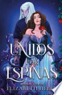 Unidos por espinas