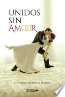 Unidos sin amor