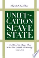 Unification of a Slave State