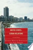 United States-Cuban Relations