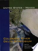 United States-Mexico Colorado River Delta Symposium