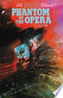 UNIVERSAL MONSTERS: PHANTOM OF THE OPERA #1