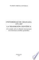 Universidad de Granada, 1975-1987 la transición científica