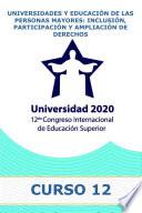 Universidades y educación de las personas mayores: inclusión, participación y ampliación de derechos