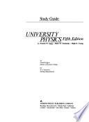 University Physics, Fifth Edition, by Francis W. Sears, Mark W. Zemansky, Hugh D. Young. Study Guide