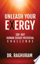 Unleash Your Exergy