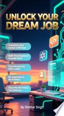 UNLOCK YOUR DREAM JOB