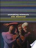 Unmaking Mimesis