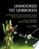 Unmoored Yet Unbroken