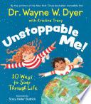 Unstoppable Me!