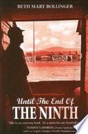 Until the End of the Ninth