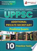 UPPSC Additional Private Secretary Prelims Exam Book (English Edition) | Uttar Pradesh Public Service Commission | 10 Practice Tests (1500 Solved MCQs)