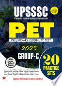 UPSSSC PET 2025 Group-C Preliminary Eligibility Test 20 Practice Sets With Latest Solved Papers Include Questions On Current Affair
