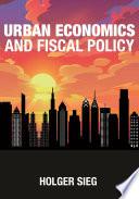 Urban Economics and Fiscal Policy
