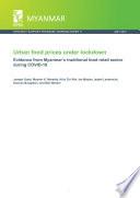 Urban food prices under lockdown: Evidence from Myanmar’s traditional food retail sector during COVID-19