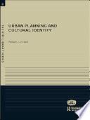 Urban Planning and Cultural Identity